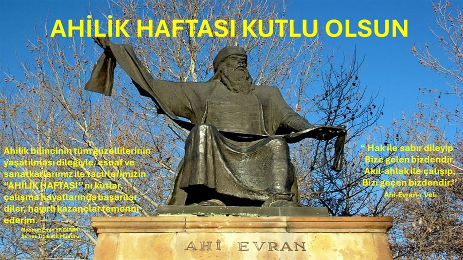 AHİLİK HAFTASI KUTLAMASI