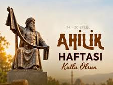 AHİLİK HAFTASI KUTLAMASI